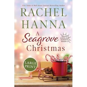 A Seagrove Christmas -- Rachel Hanna